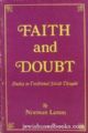 89199 Faith And Doubt: Studies in Traditional Jewish Thought